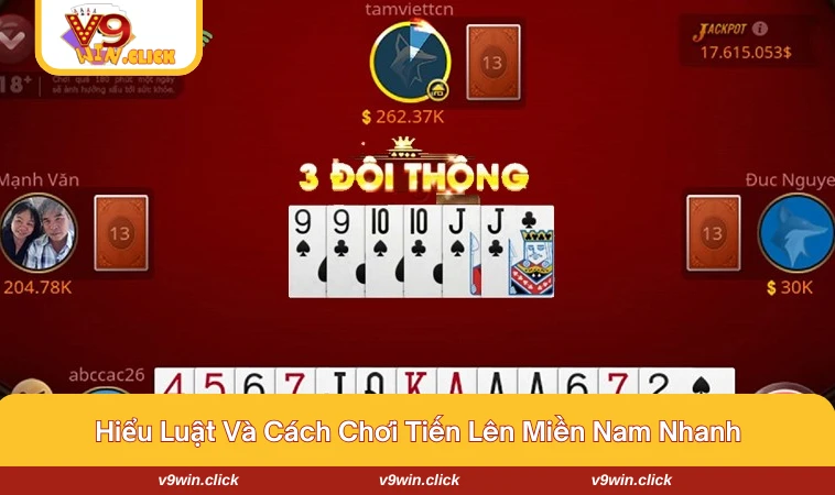 cach choi tien len mien nam 1 Cần thời gian ngắn để làm quen với luật chơi