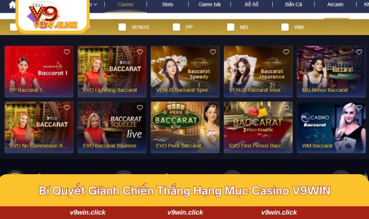 casino v9win 3 Bí quyết giành về khoản tiền thưởng khủng tại hạng mục casino
