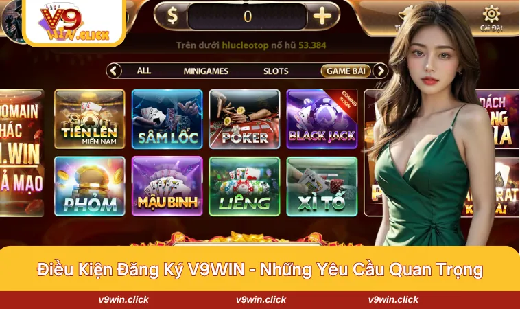 dang ky v9win 1 Những điều kiện hội viên cần đáp ứng khi đăng ký V9WIN