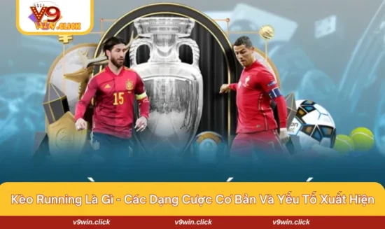 kèo running là gì