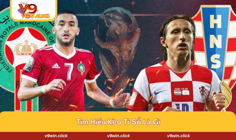 Đôi nét cơ bản về kèo tỉ số trong thể thao bóng đá 