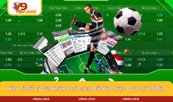 kèo tỉ số là gì