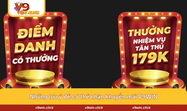 khuyen mai v9win 4 Bạn hãy nhớ thực hiện đầy đủ các điều kiện cổng game đưa ra