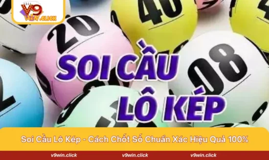 Soi cầu lô kép