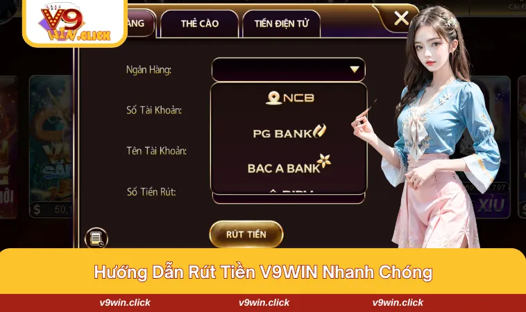 v9win 6 1 Thao tác rút tiền nhanh chóng